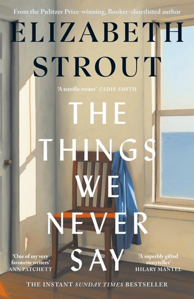 Книжка The Things We Never Say Елізабет Страут