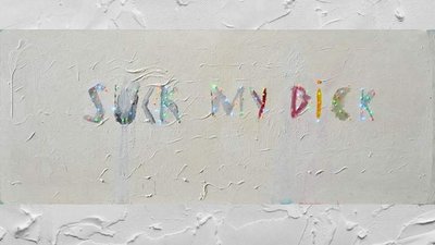 У Львові з виставки вилучили картини з написами Suck my dick та Kiss my ass У Львові з виставки вилучили картини з написами Suck my dick та Kiss my ass